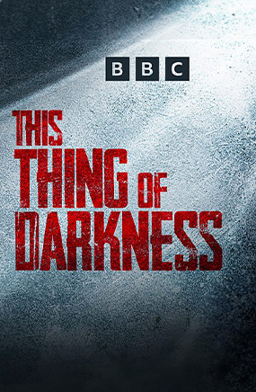 This Thing of Darkness (series 3)